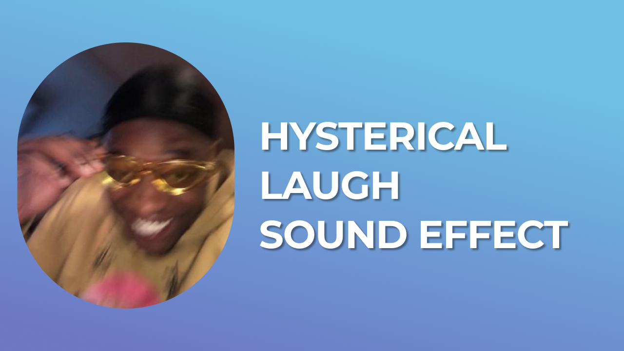 Hysterical Laugh Sound Effect - Free MP3 Download