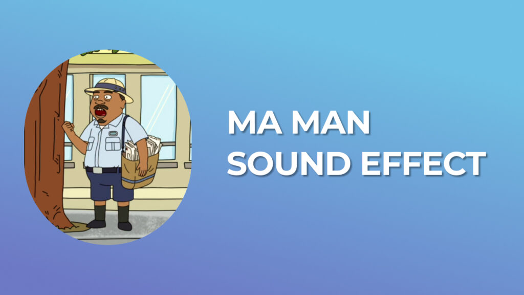 Ma man Sound Effect download for free mp3