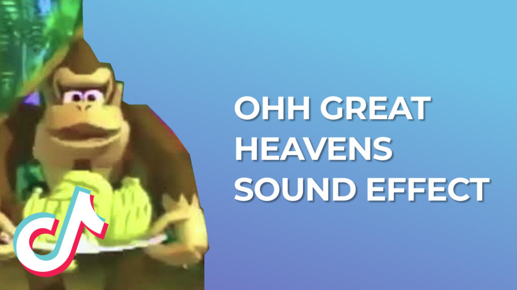 Ohh great heavens Sound Effect download for free mp3