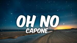 Capone oh no