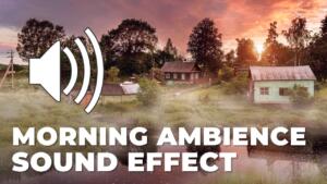 Morning Ambience Sounds Sound Effect download for free mp3