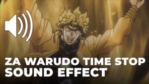 Za Warudo Time Stop Sound Effect