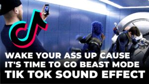 Wake Your Ass Up Cause It's time to go Beast Mode Sound Effect download for free mp3