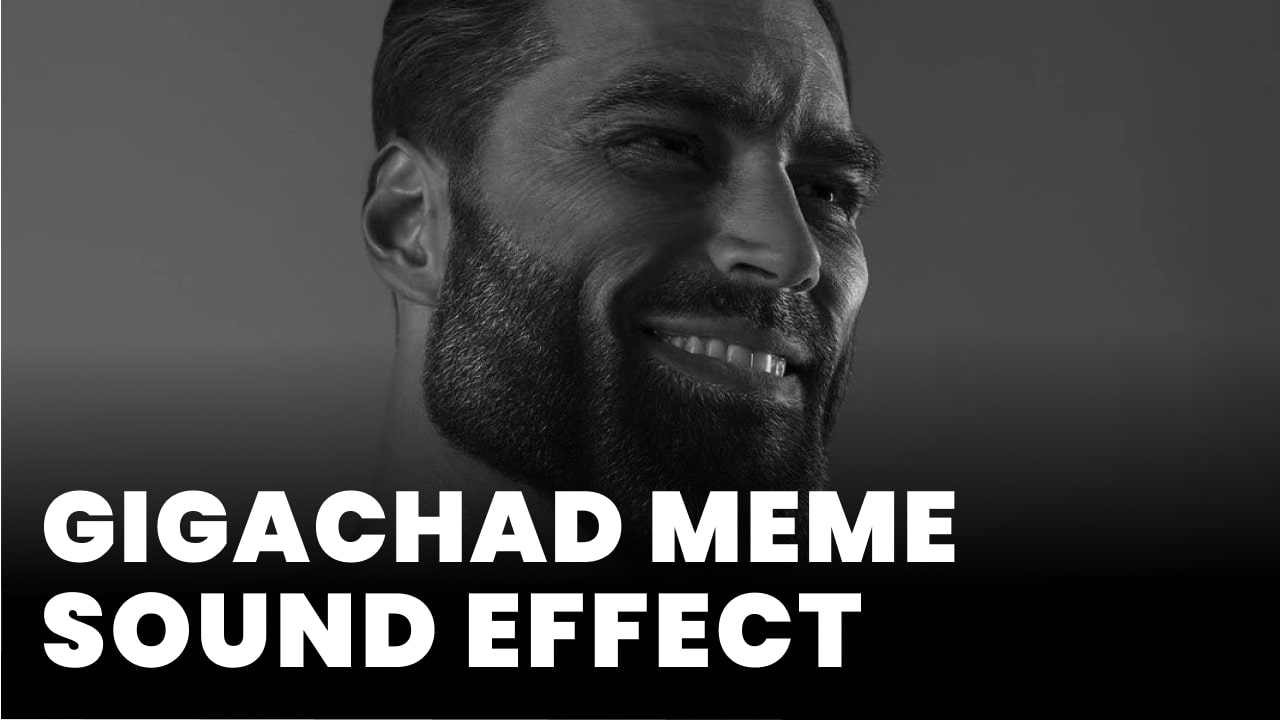 Gigachad Meme Sound Effect Sound Effect - Download MP3