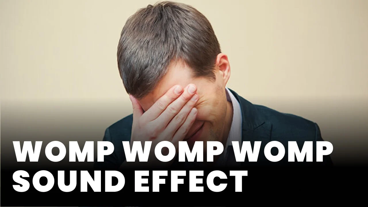 Womp Womp Womp Sound Effect