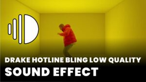 drake hotline bling low quality sound effect