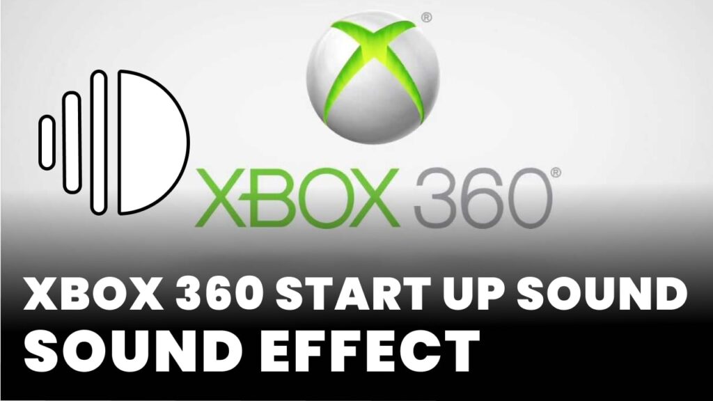 caress enemy Constraints Xbox 360 Start Up Sound - Free MP3 Download