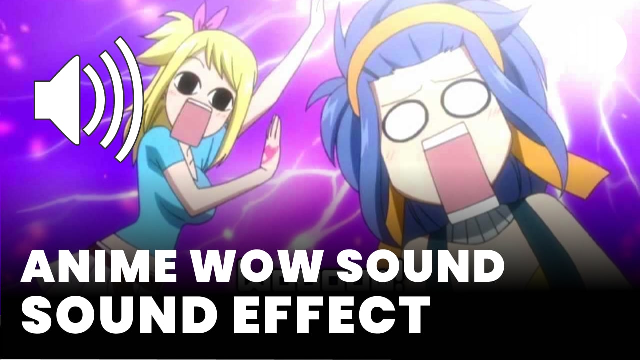 Anime WOW Sound Free MP3 Download Online