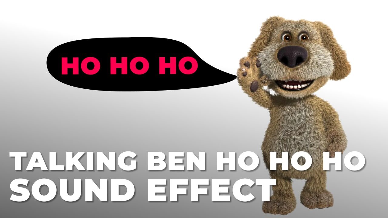 Talking Ben ho ho ho Sound Effect - Free MP3 Download