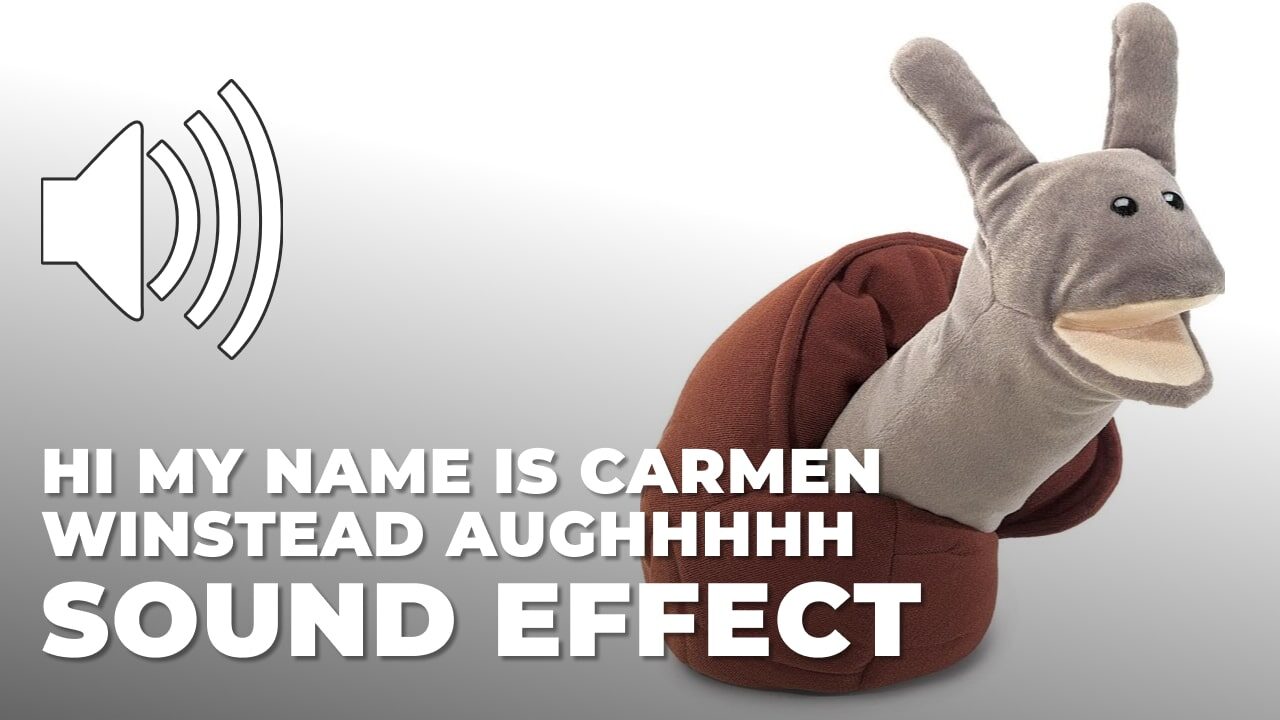 Hi my name is carmen winstead Augh Sound Effect